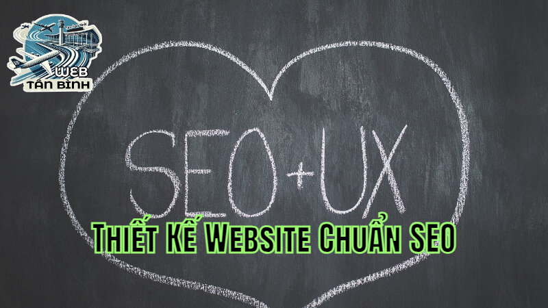 Thiết Kế Website Chuẩn SEO Tăng Doanh Số