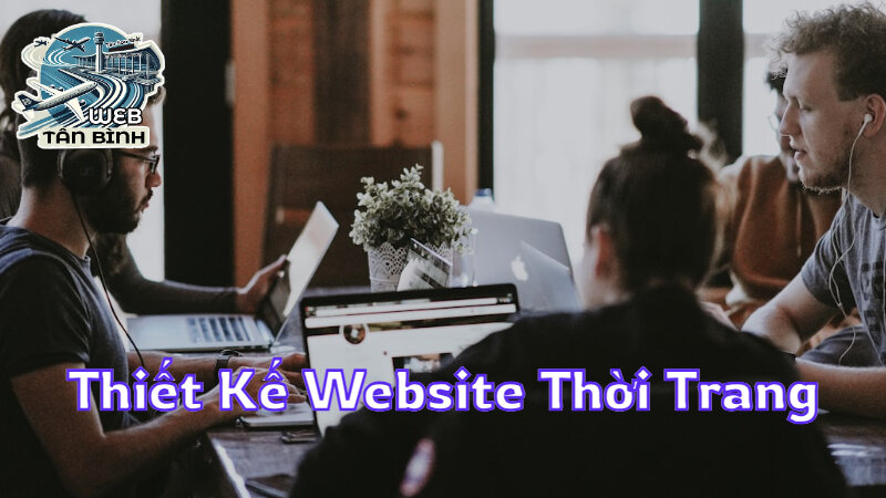 Thiết Kế Website Thời Trang Với Giao Diện Đẹp